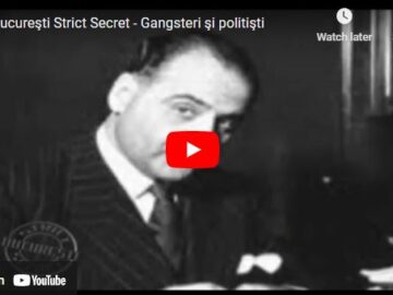 Bucuresti Strict Secret - Gangsteri si politisti